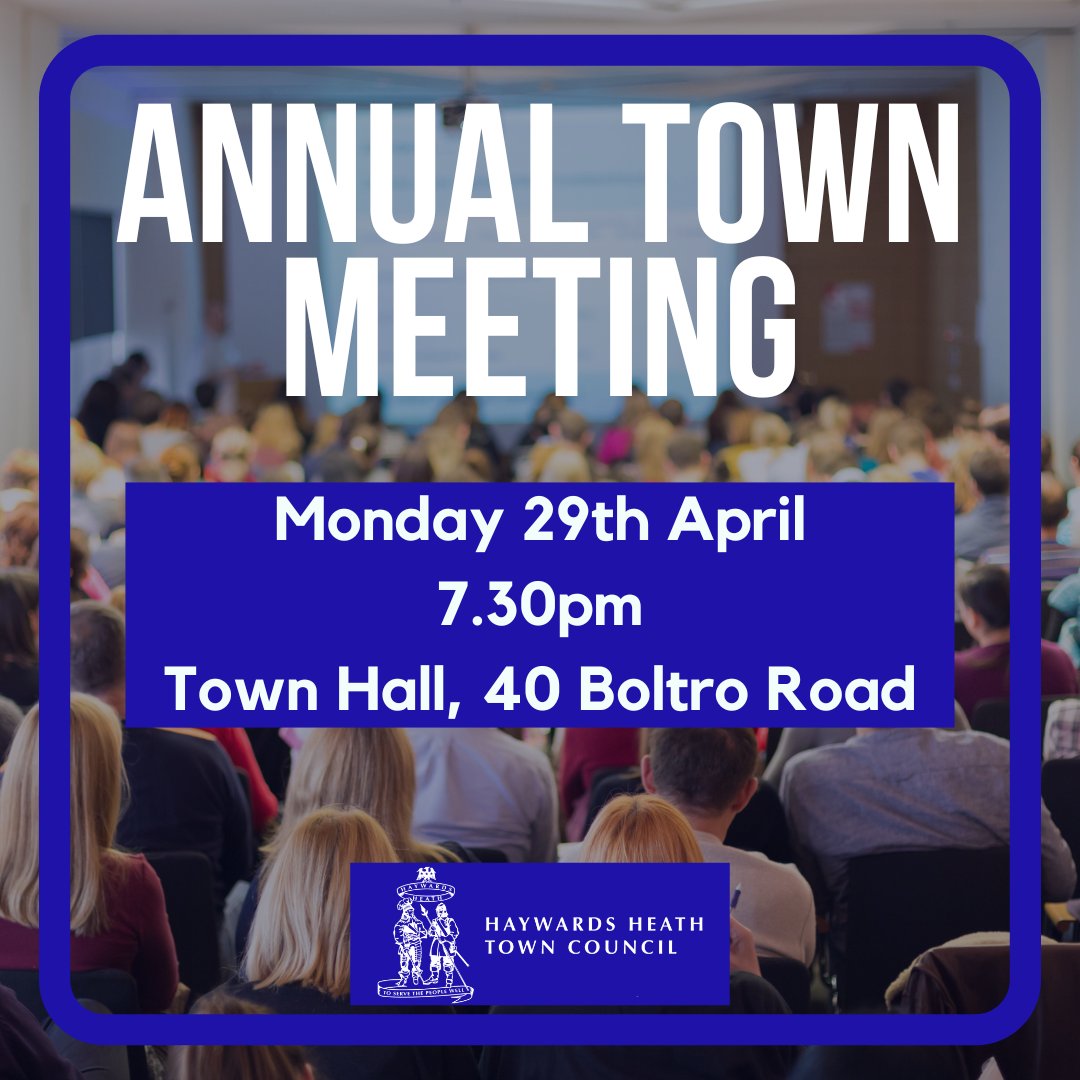 Haywards Heath Annual Town Meeting Announcement